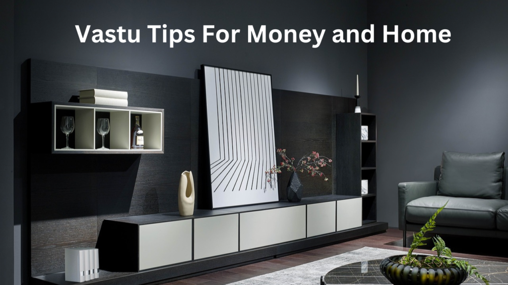 Vastu Tips 2 Vastu Tips 2