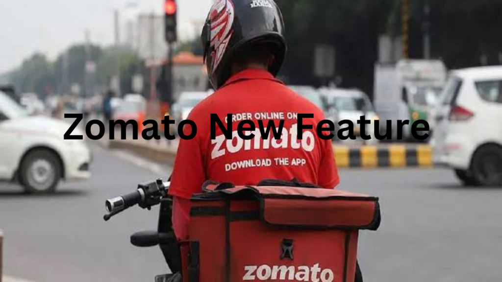 Zomato New Feature 1 Zomato New Feature 1