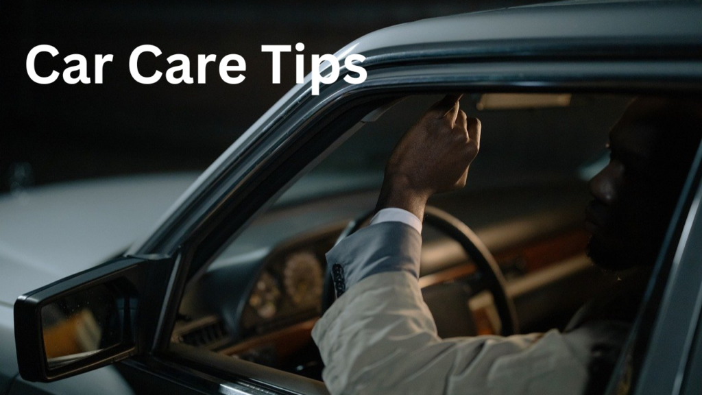 Car Care Tips 5 Car Care Tips 5