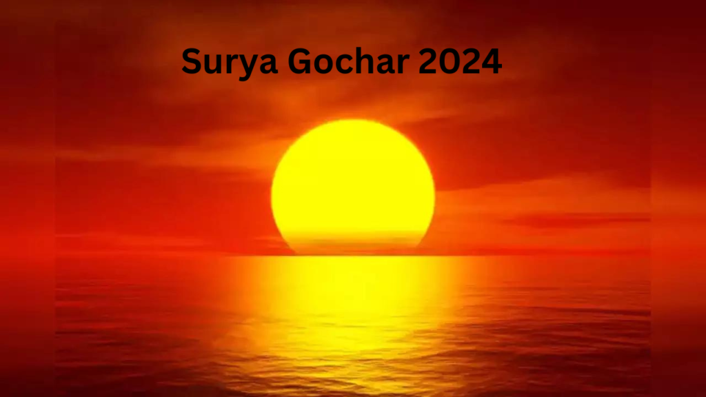 Surya Gochar 2024 2 Surya Gochar 2024 2