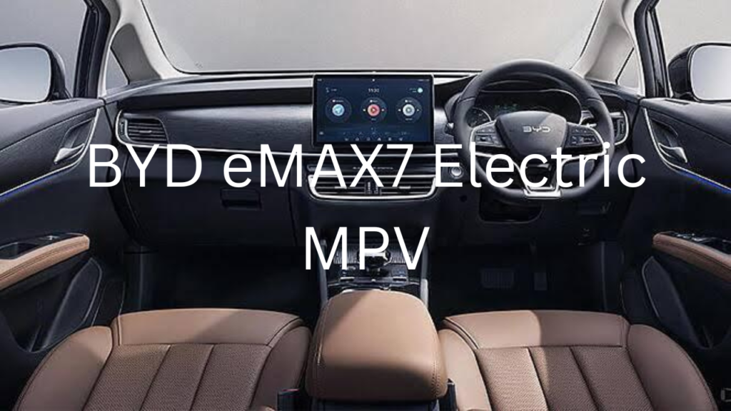 BYD eMAX7 Electric MPV 1 BYD eMAX7 Electric MPV 1