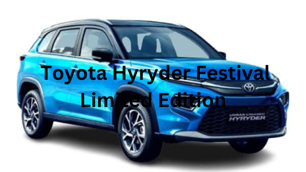 Toyota Hyryder Festival Limited Edition 2 Toyota Hyryder Festival Limited Edition 2