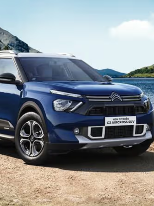 Citroen की दमदार नई Aircross SUV: ₹8.49 लाख से शुरू