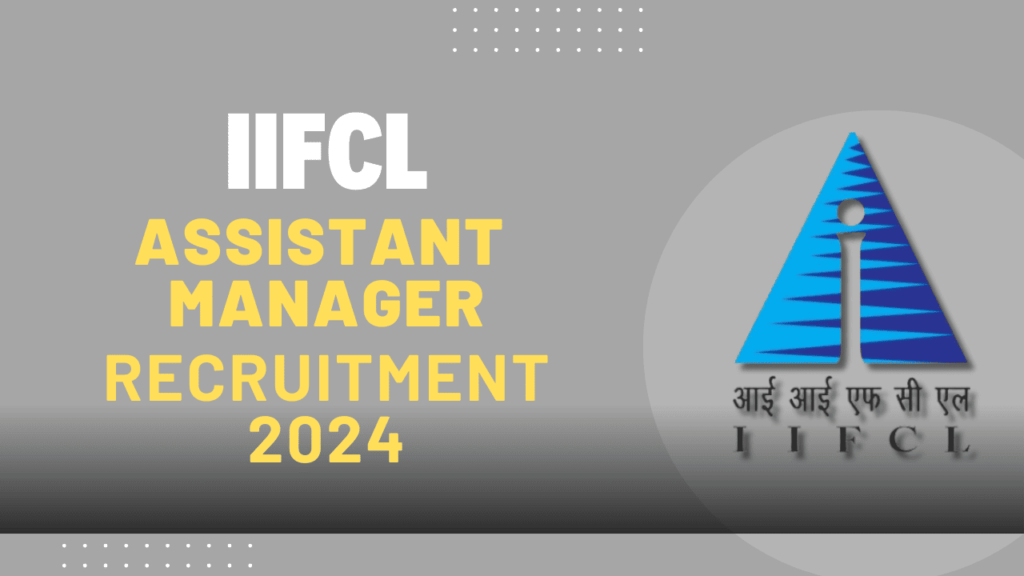 Untitled design 2024 12 06T135156.662 IIFCL Recruitment 2024