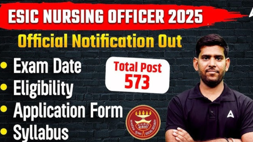 ESIC Nursing Officer Recruitment 2025