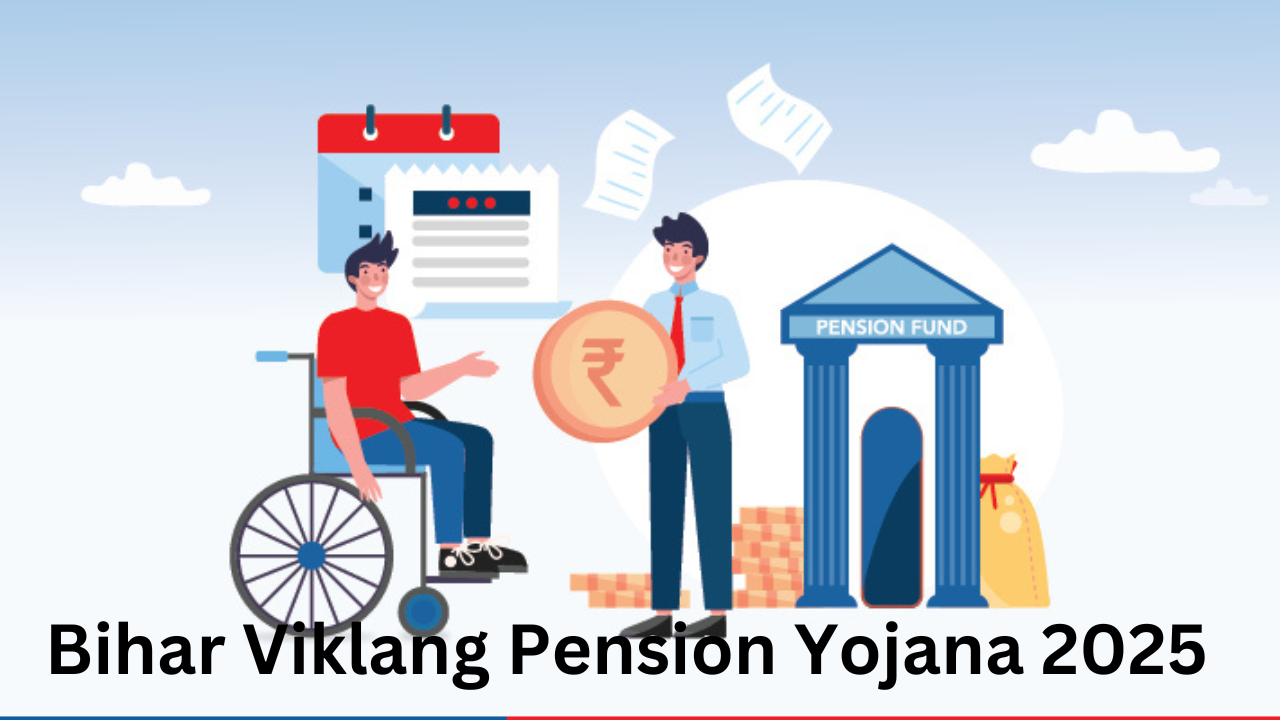 Bihar Viklang Pension Yojana 2025