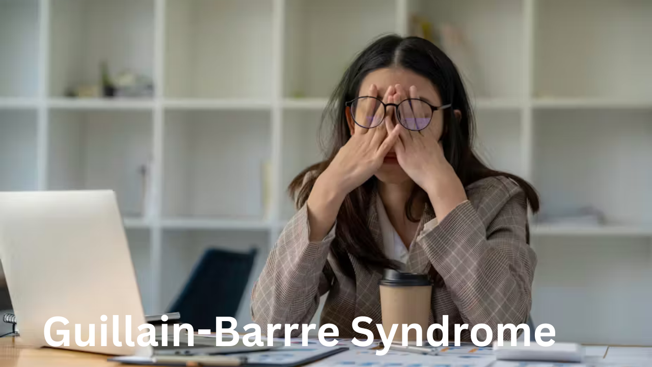Guillain Barrre Syndrome