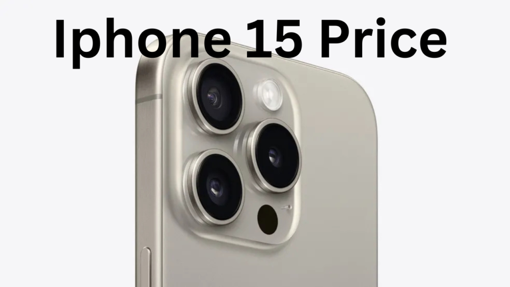 IPHONE 15 PRICE 1 IPHONE 15 PRICE 1
