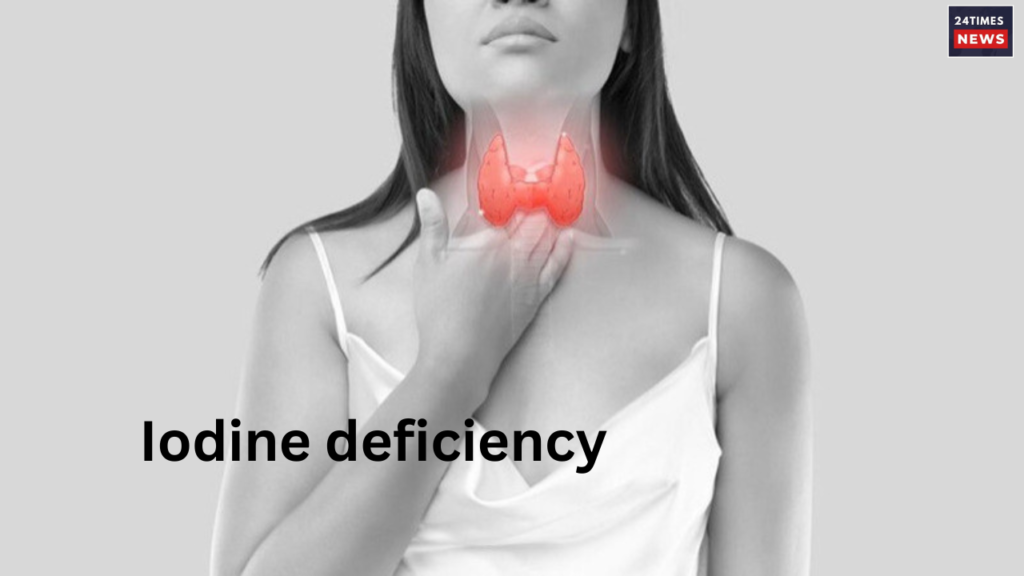 Iodine deficiency