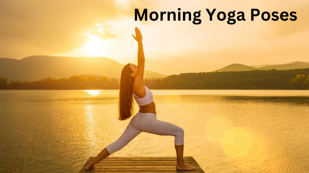 Morning Yoga Poses 4 Morning Yoga Poses 4