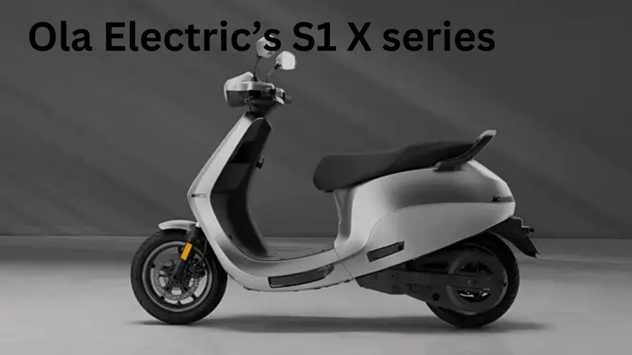 Ola Electrics S1 X series