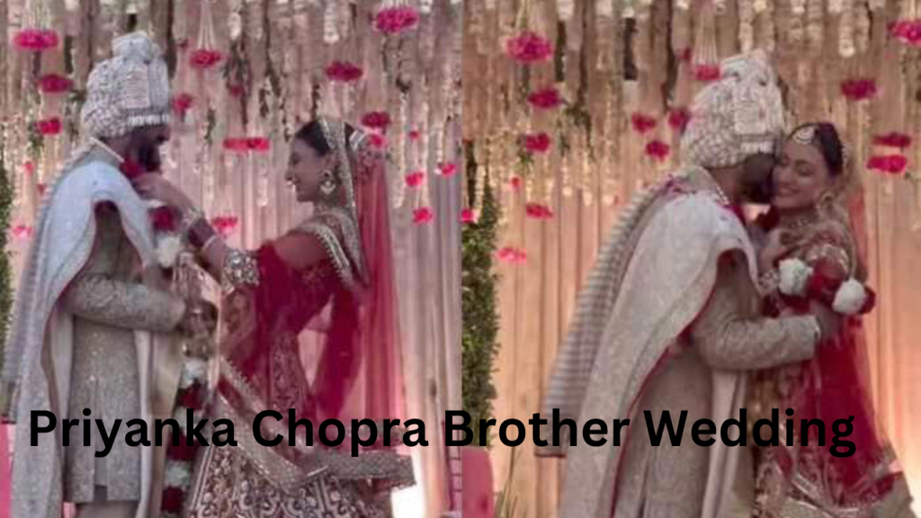 Priyanka Chopra Brother Wedding