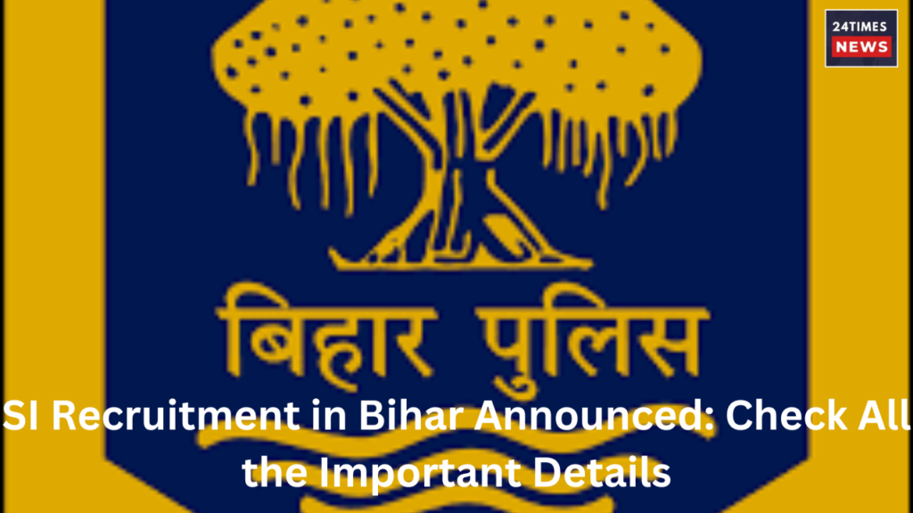 SI Recruitment in bihar 1 SI Recruitment in bihar 1