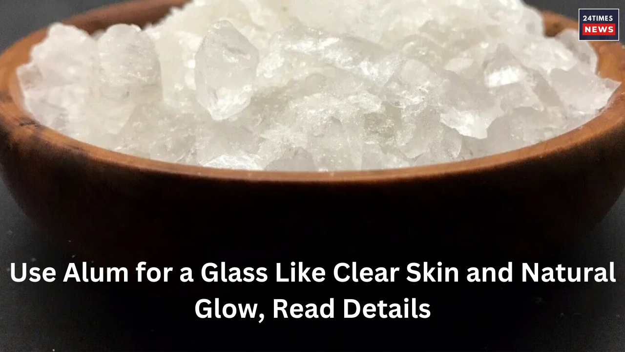 Use Alum for a Glass Like Clear Skin and Natural Glow Read Details 1
