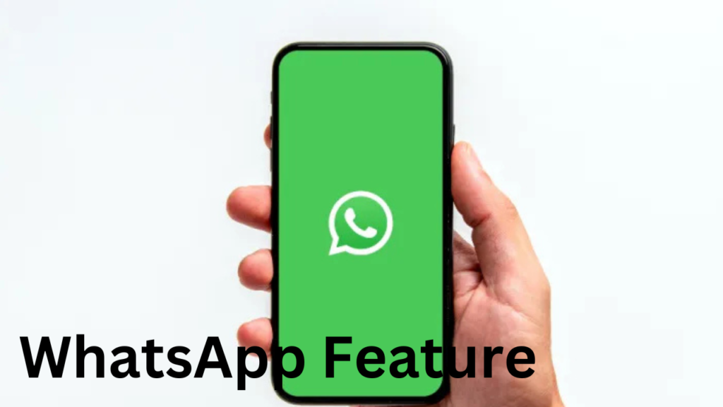 Whatsapp feature Whatsapp feature