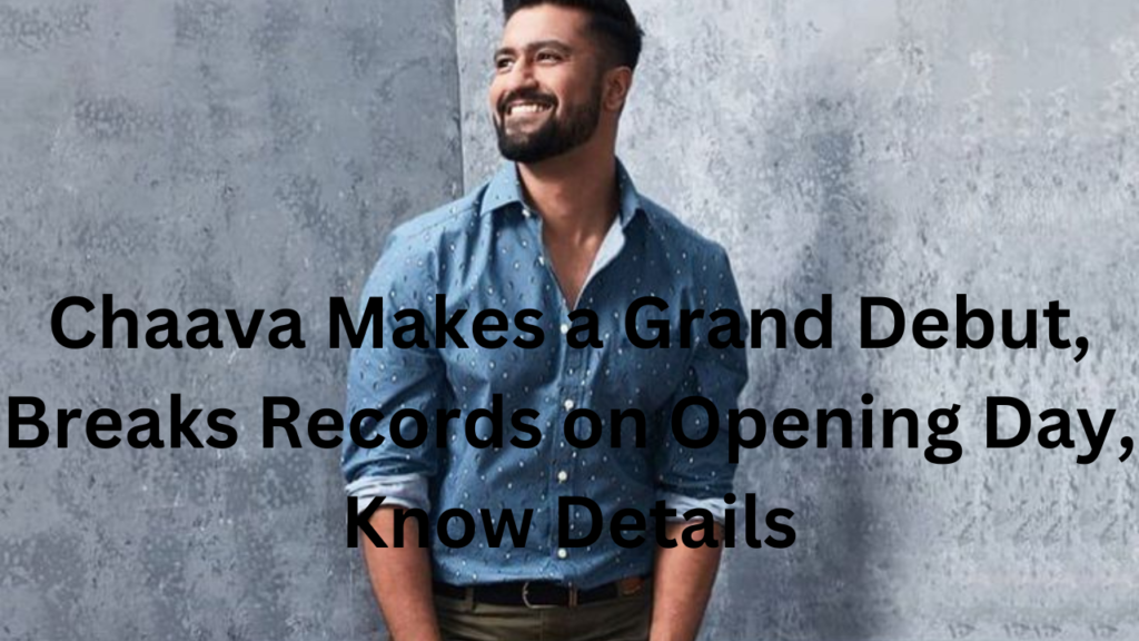 chaava vicky kaushal 1