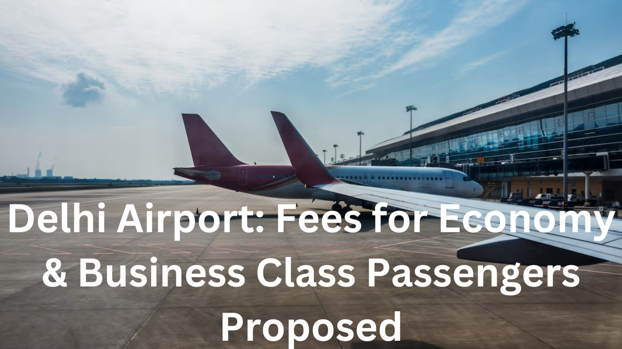delhi airport fees for devlopment