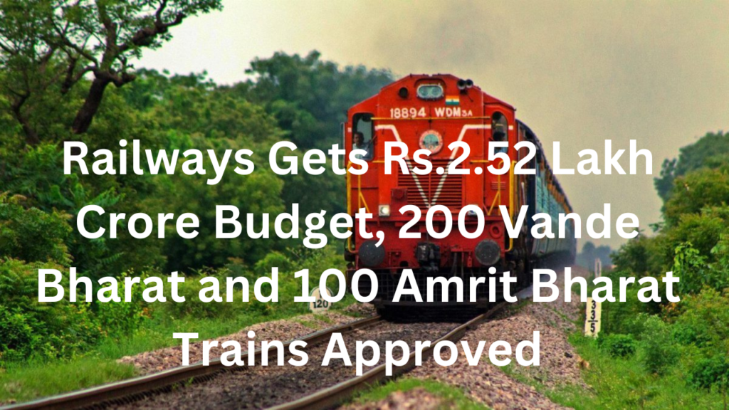 railways gets better budget