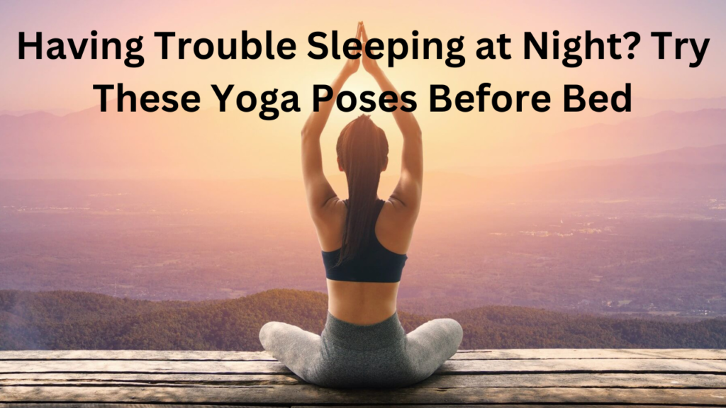 yoga for better sleep