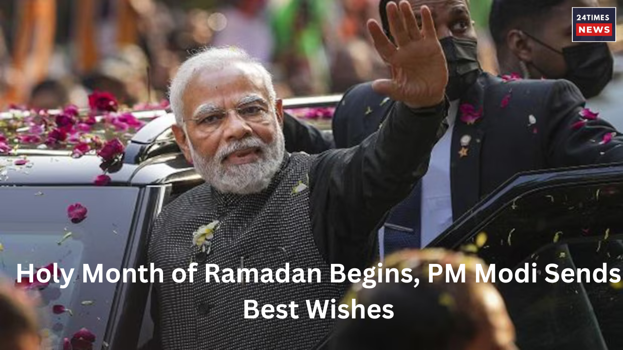 Holy Month of Ramadan Begins PM Modi Sends Best Wishes 1