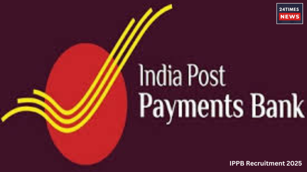IPPB RECRUITMENT 2025 IPPB RECRUITMENT 2025
