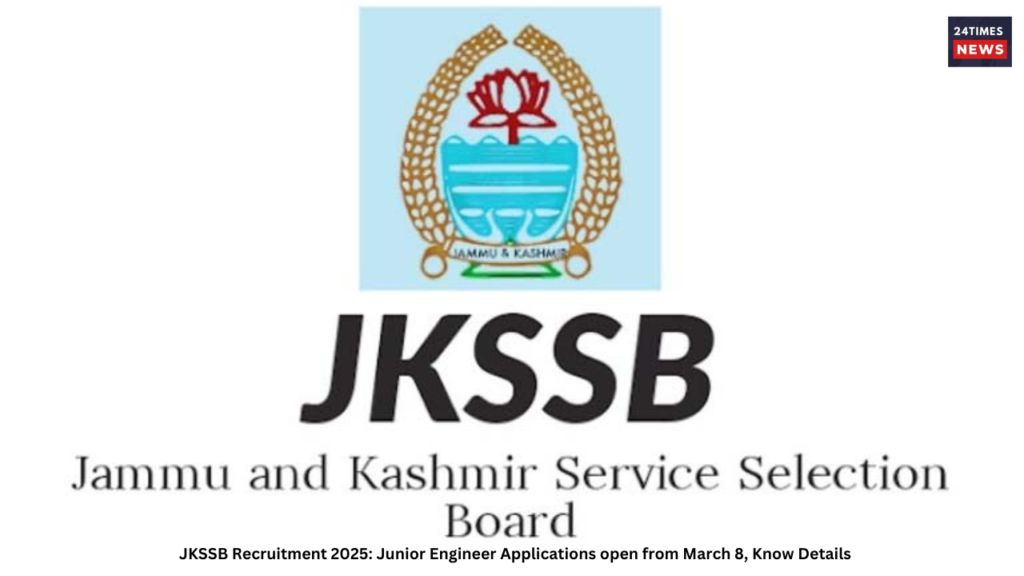 JKSSB Recruitment 2025 Junior Engineer Applications open from March 8 Know Details