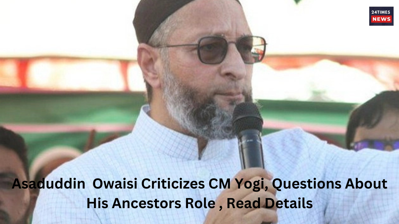 asaduddin owaisi criticizes cm yogi 1