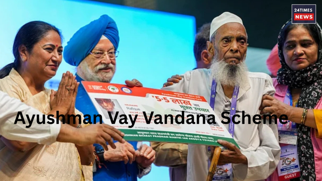 Ayushman Vay Vandana Scheme