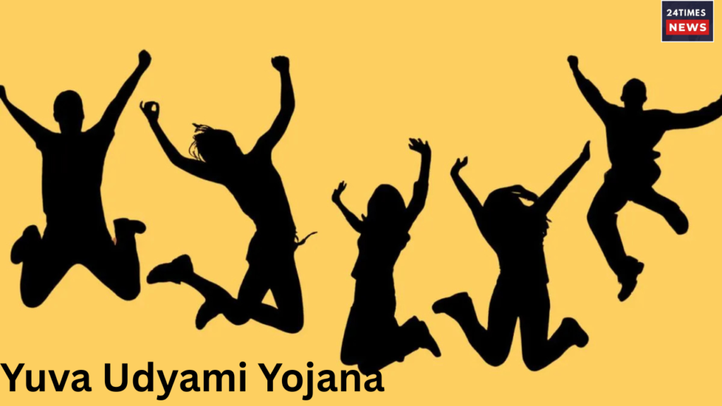 Yuva Udyami Yojana Yuva Udyami Yojana