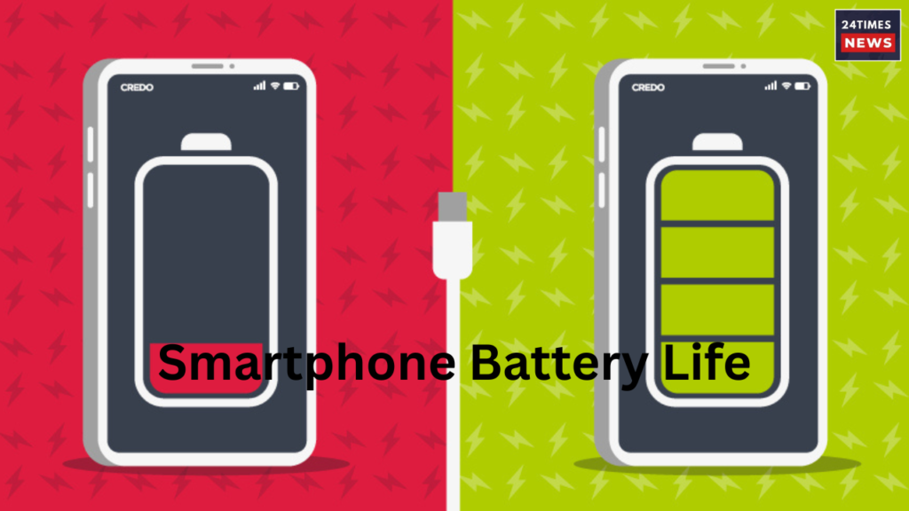 Smartphone Battery Life Smartphone Battery Life