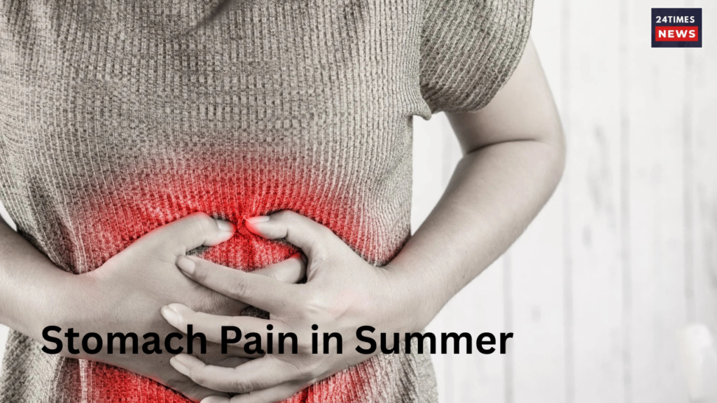 Stomach Pain in Summer Stomach Pain in Summer