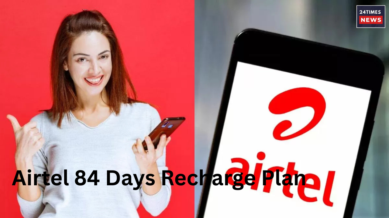 Airtel 84 Days Recharge Plan