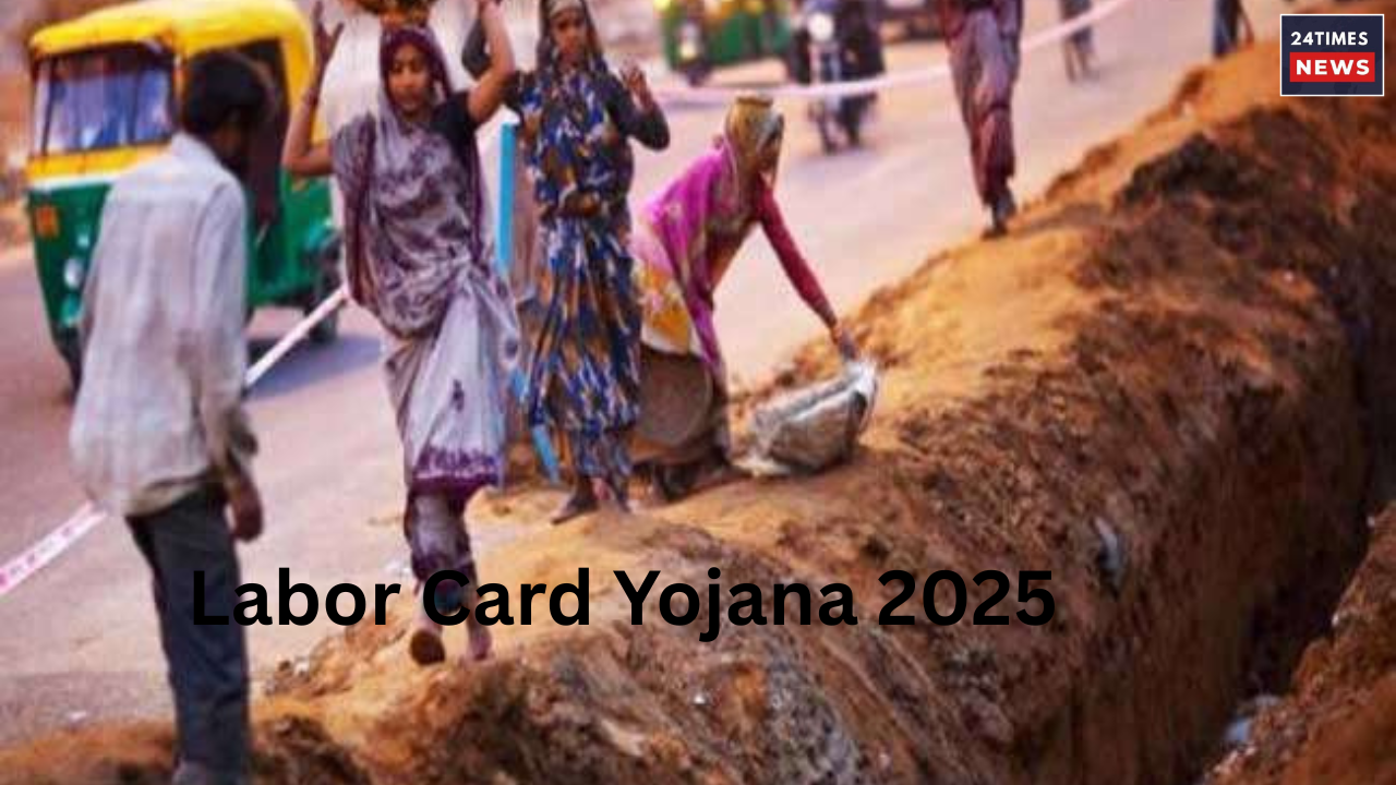 Labor Card Yojana 2025