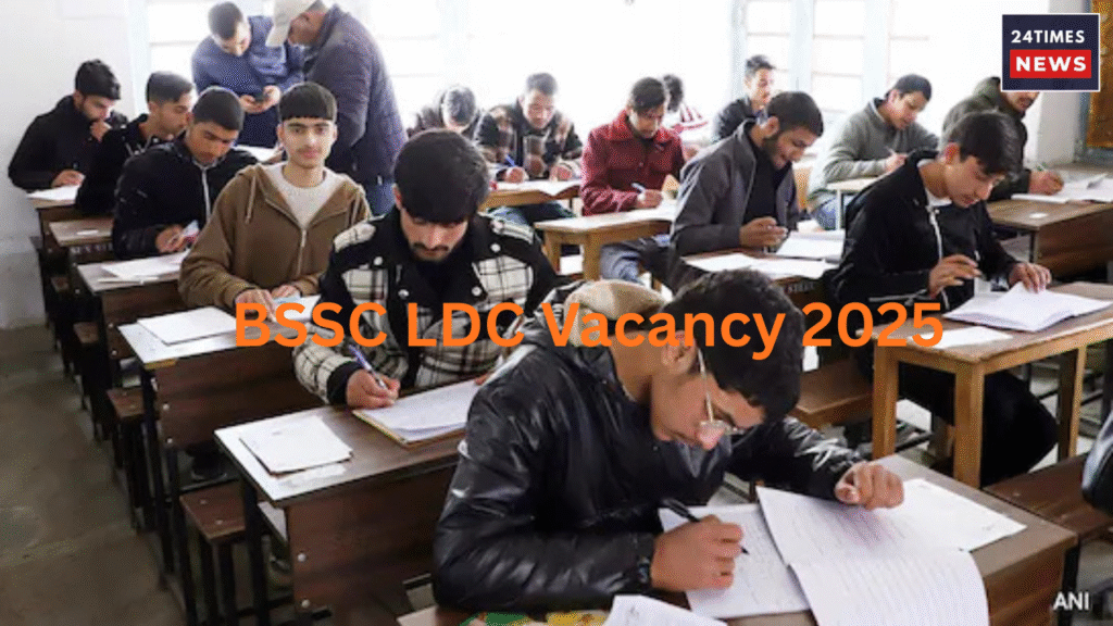 BSSC LDC Vacancy 2025 2 BSSC LDC Vacancy 2025