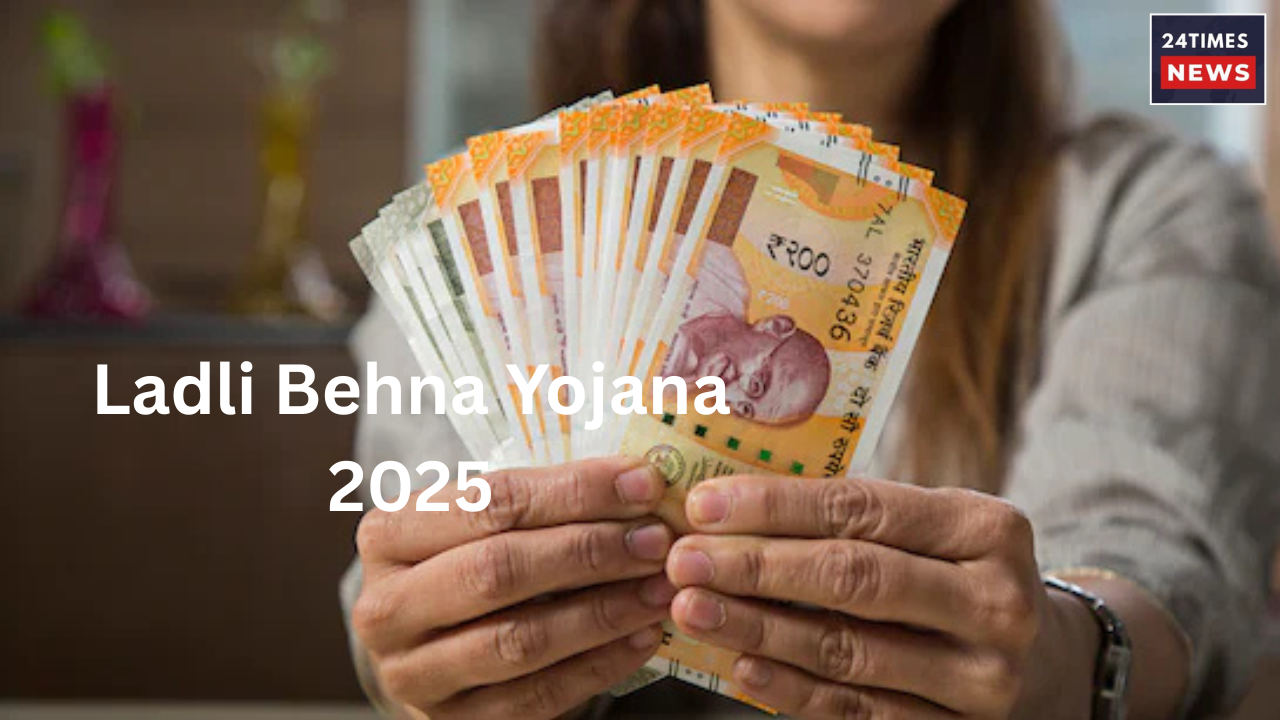 Ladli Behna Yojana 2025