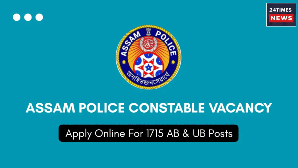 Assam Police Constable Vacancy