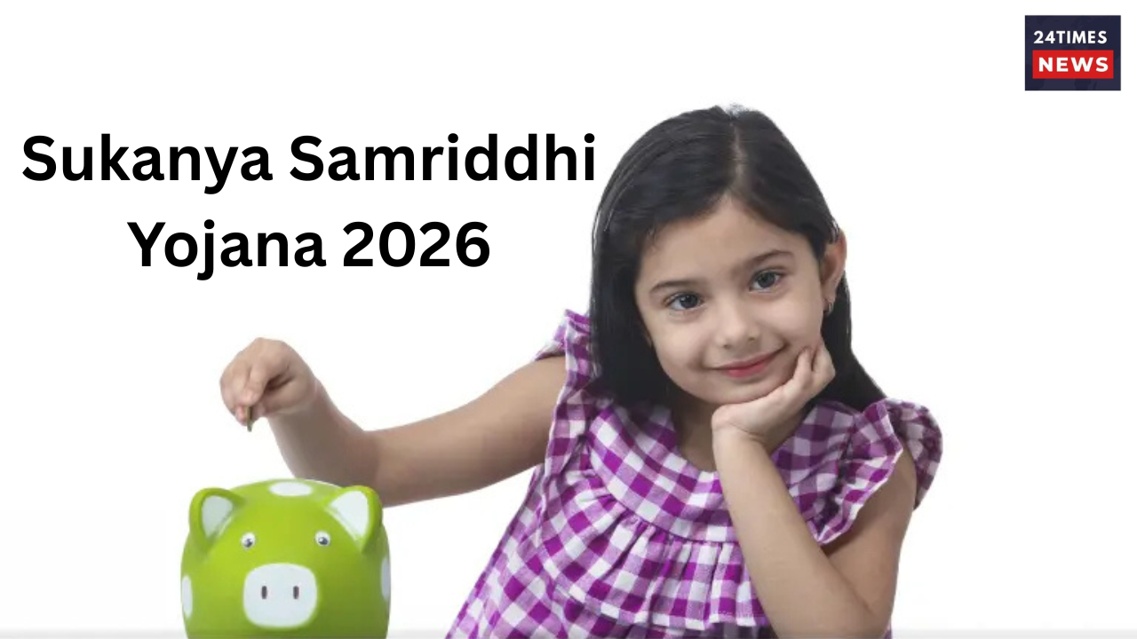 Sukanya Samriddhi Yojana 2026