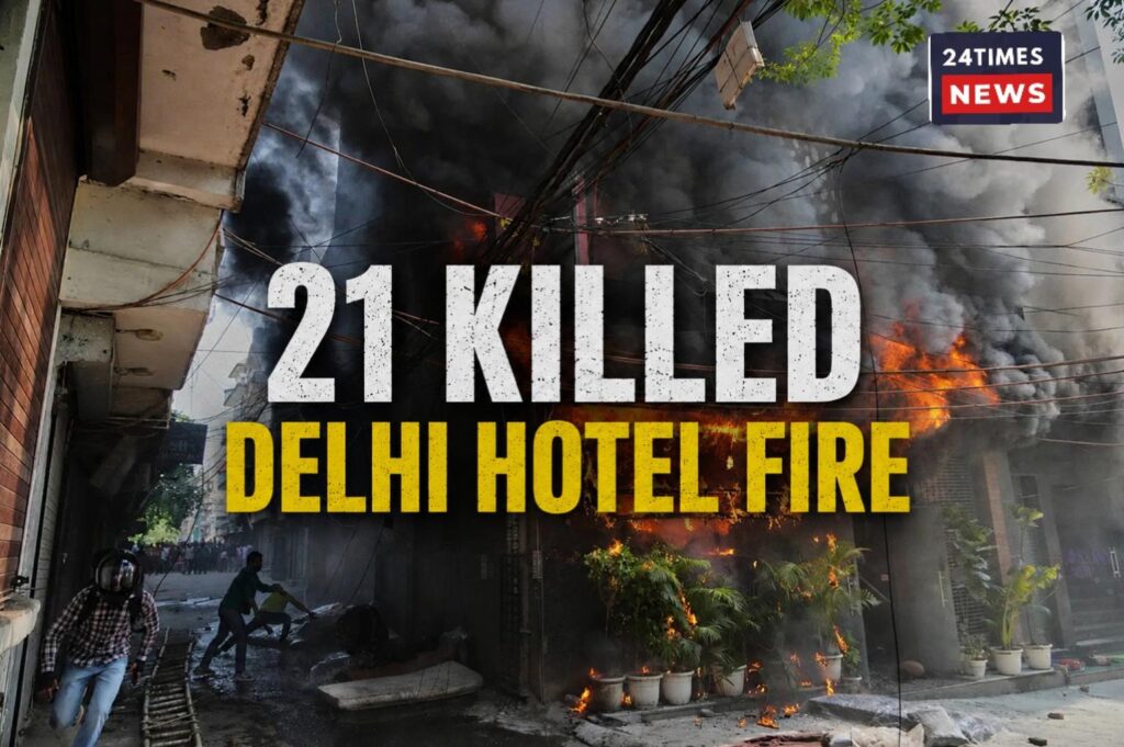 21 Killed in Delhi Hotel Fire: Major accident or negligence? Police registered a Culpable Homicide FIR