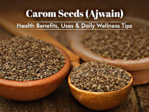 Health Tips: Amazing benefits of drinking carom seed (ajwain) water