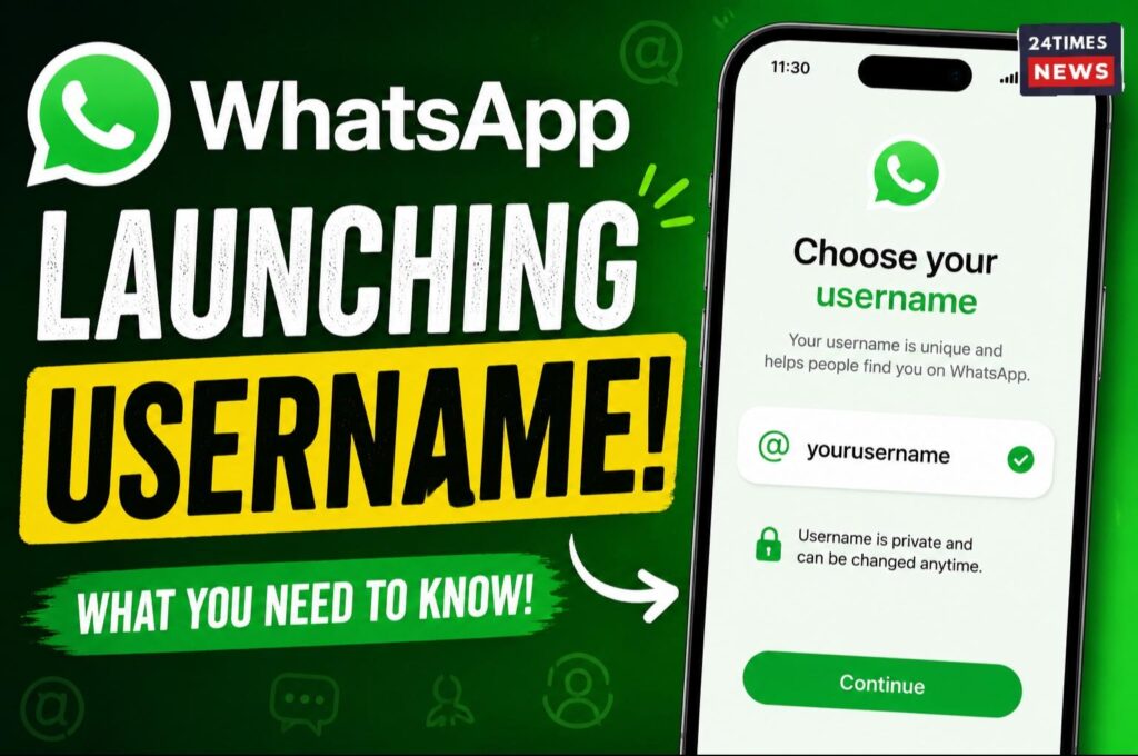 WhatsApp is launching Username Feature: Biggest Update, Chat without sharing your Phone Number. Learn 6 important things.