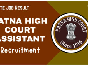 Patna High Court Recruitment for Assistant Posts at a Salary of 80,000, Learn Details
