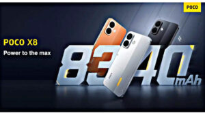 POCO X8 5G launched with big screen AMOLED display and 8340mAh battery